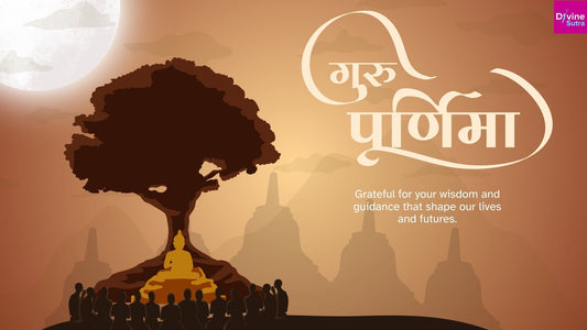 गुरु पूर्णिमा 2025 – श्रद्धा, ज्ञान और गुरु के प्रति आभार का पावन पर्व | Divine Sutra