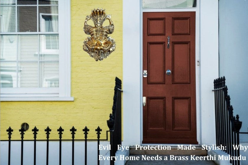 Evil Eye Protection Made Stylish: Why Every Home Needs a Brass Keerthi Mukudu